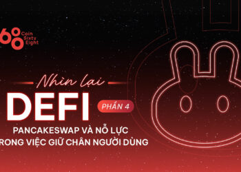 Looking Back at DeFi (Part 4) - PancakeSwap and its efforts to retain users