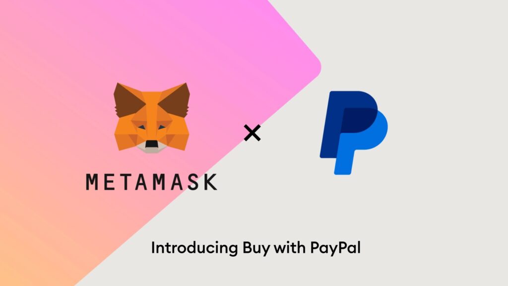 PayPal integrates with the MetaMask wallet