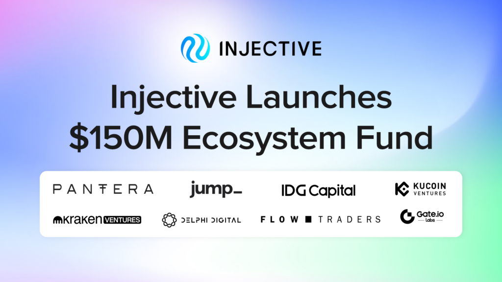 Injective Launches $150M Development Fund, INJ Price Goes Up 26%