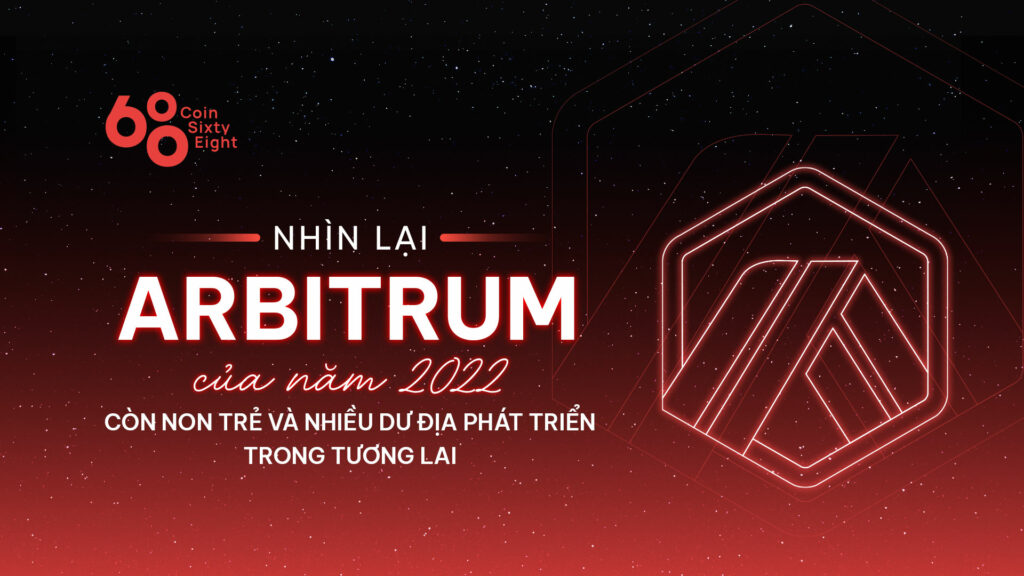 Looking back at the 2022 Arbitrum: it is still young and has a lot of room for future development