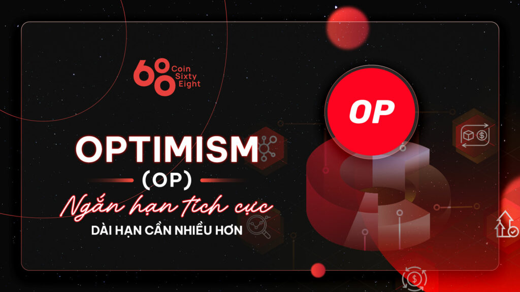 Tokenomics Research #8: Optimism (OP) - Short Term Positive, Long Term Needs More