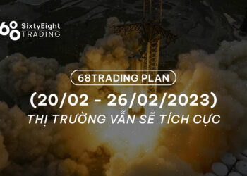 68 Trading Plan (February 20 - February 26, 2023) - The market will still be active