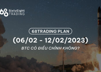 68 Trading Plan (February 6 - February 12, 2023) - Will BTC comply?