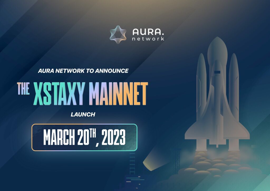 Aura Network Finalizes Xstaxy Mainnet Launch Schedule