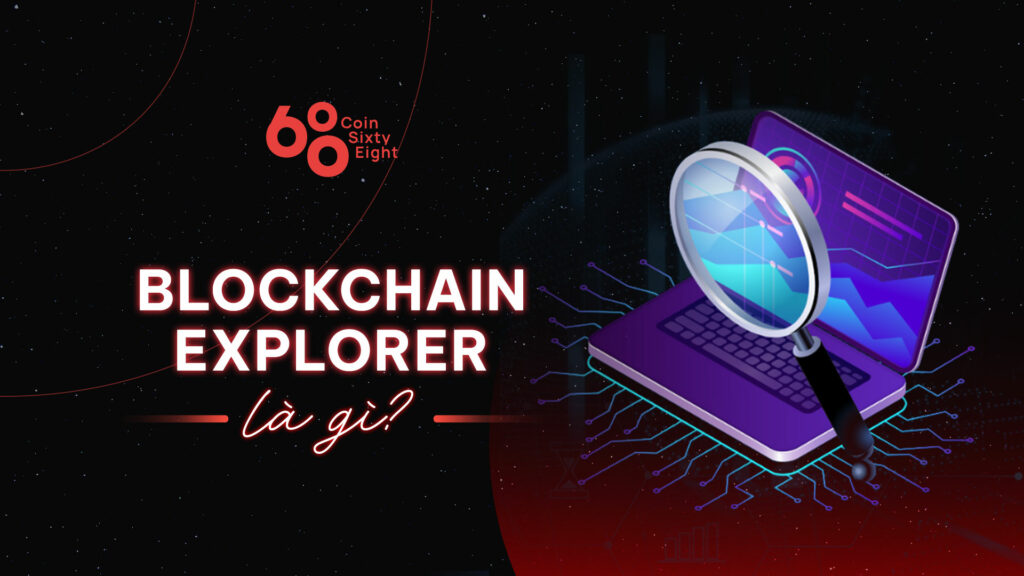 What is Blockchain Explorer?  Top Blockchain Explorers