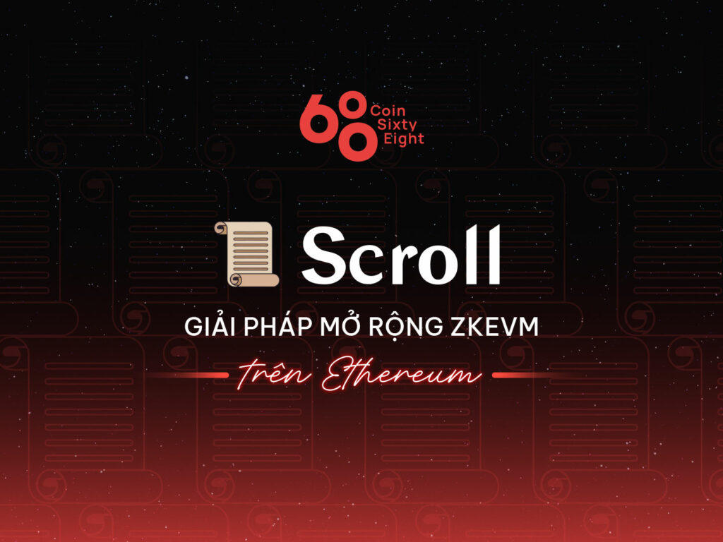 Scroll - ZkEVM scaling solution on Ethereum