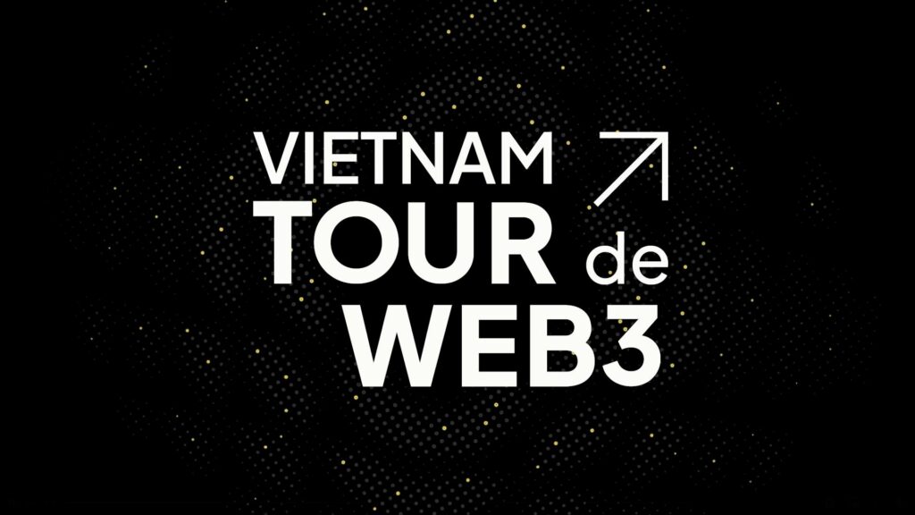 Vietnam Tour de Web3 - An exchange event of many of Vietnam's major crypto communities