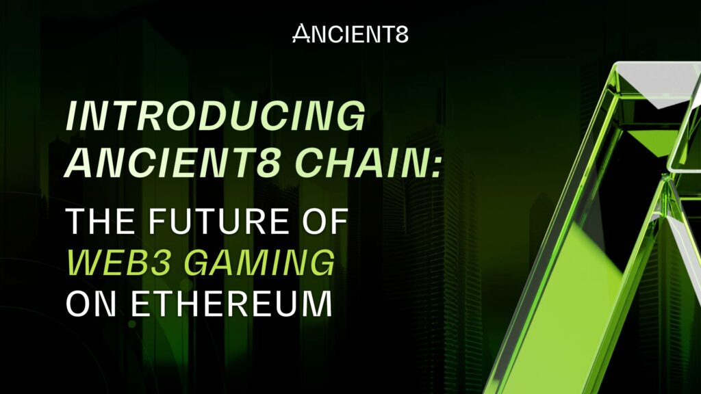 Ancient8 launches layer-2 on Ethereum specifically for Web3 gaming