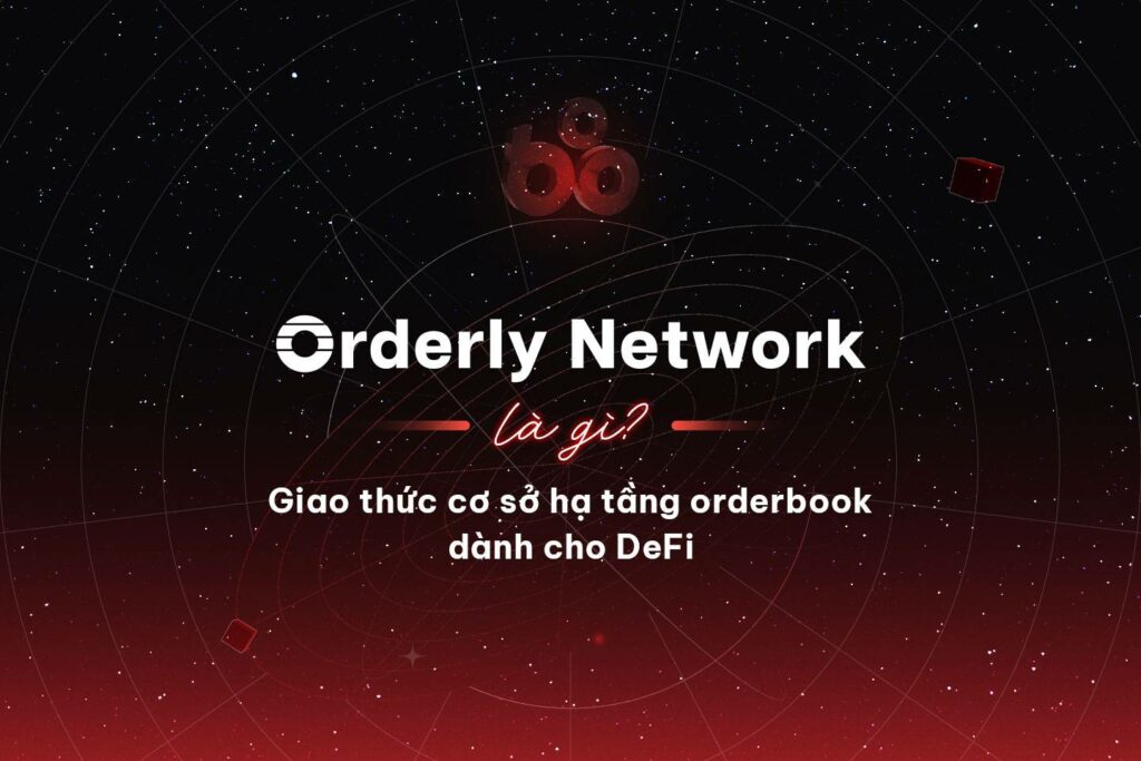 Orderly Network: Orderbook infrastructure protocol for DeFi