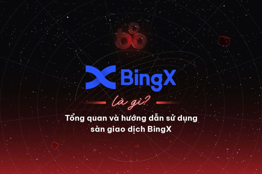 What is BingX?  Overview and instructions for using the BingX platform