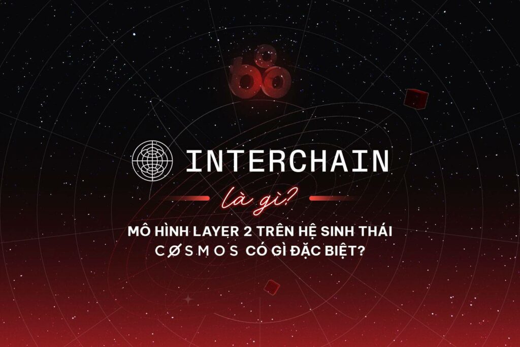 What is Interchain?  What's special about the Layer 2 model of the Cosmos ecosystem?