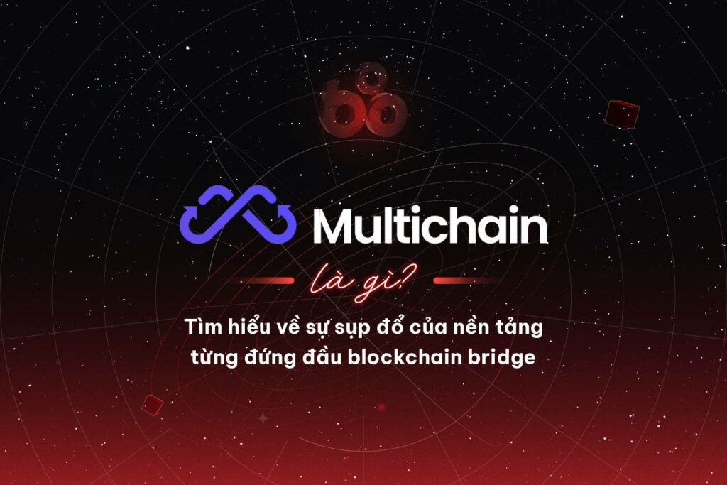 What is multichain?  Learn more about the collapse of the once superior Cross Chain Bridge