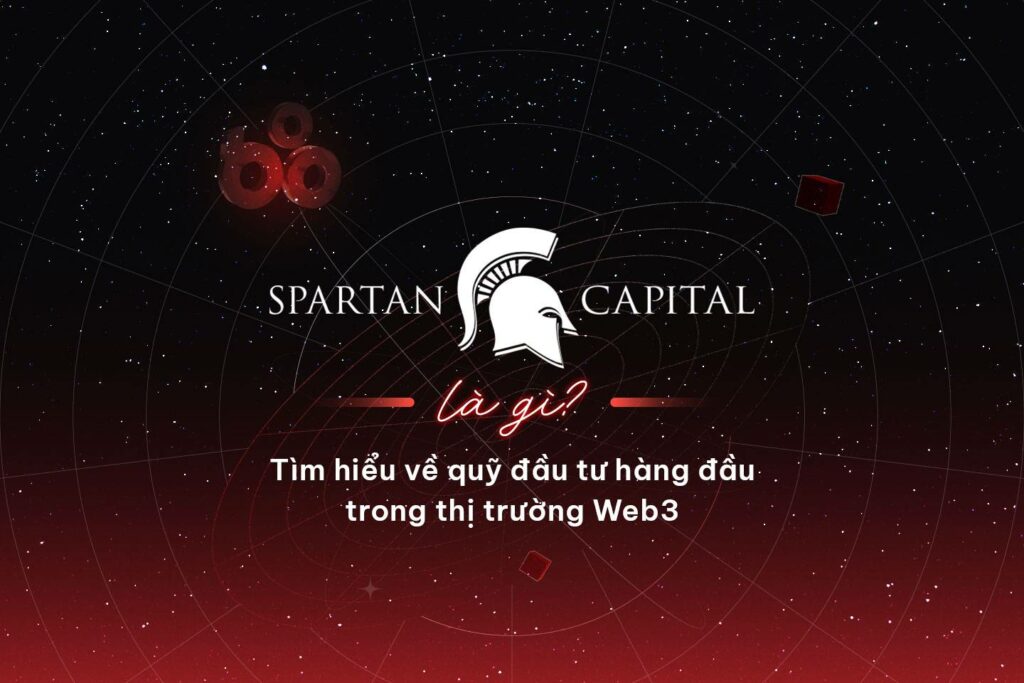 What is the Spartan capital?  Discover the main investment funds in the Web3 market