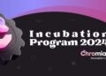 Chromia Officially Launches 2024 Incubation Program 3 Chromia Officially Launches 2024 Incubation Program