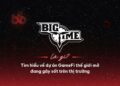 What is Big Time?  The GameFi project is causing a stir in the market