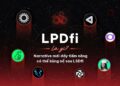 What is LPDfi?  A potential new narrative could explode after LSDfi