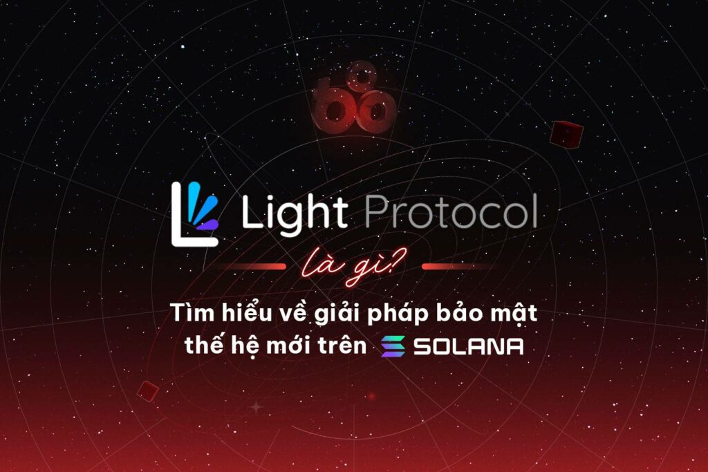 What is the Light Protocol?  Discover the next generation security solution on Solana