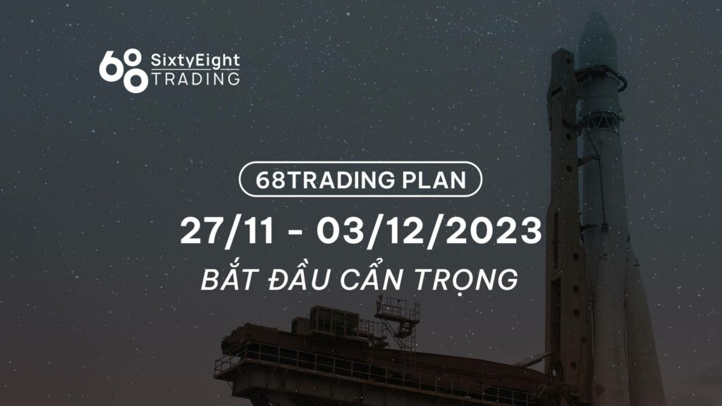 68 Trading Plan (27 November - 3 December 2023)