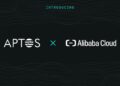 Aptos partners with Alibaba Cloud to expand Web3 into the APAC region