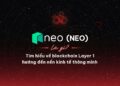 Neo (NEO) - Blockchain towards the smart economy