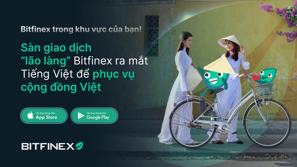 The Bitfinex platform supports the Vietnamese interface