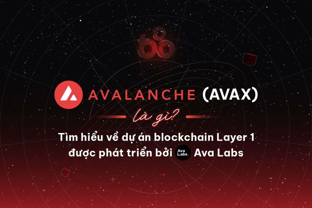 What is Avalanche (AVAX)?  Learn more about the Layer 1 blockchain project developed by Ava Labs