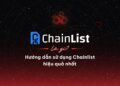What is ChainList?  Instructions for using Chainlist in the most effective way