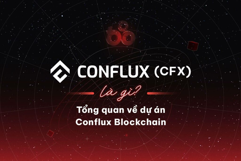 What is Conflux (CFX)?  Conflux Blockchain Project Overview