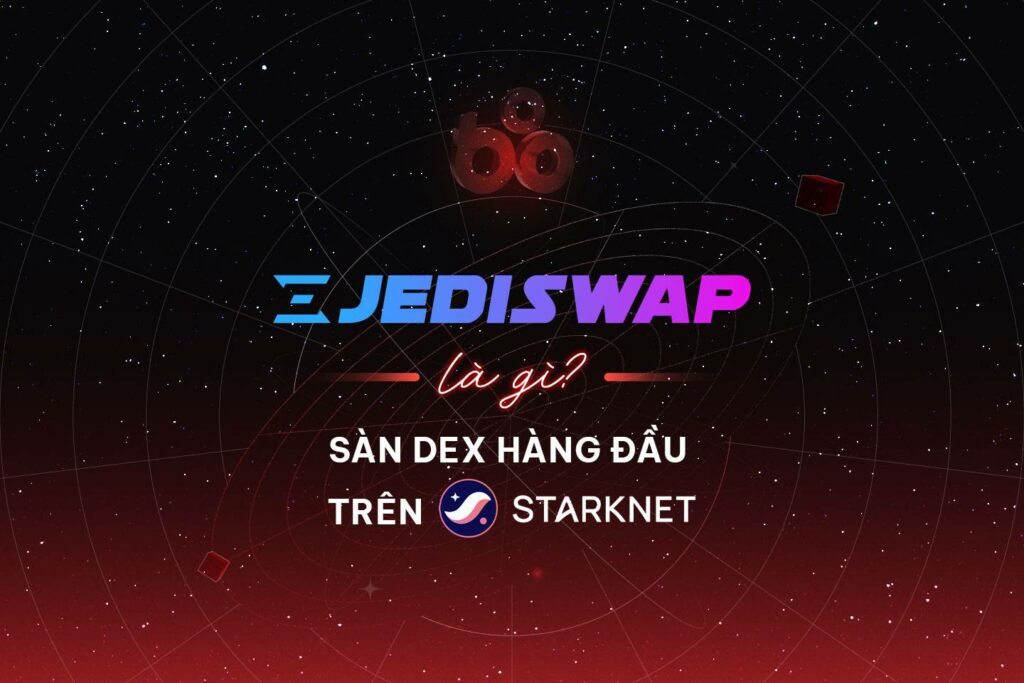 What is Jedi Swap?  DEX leader on Starknet