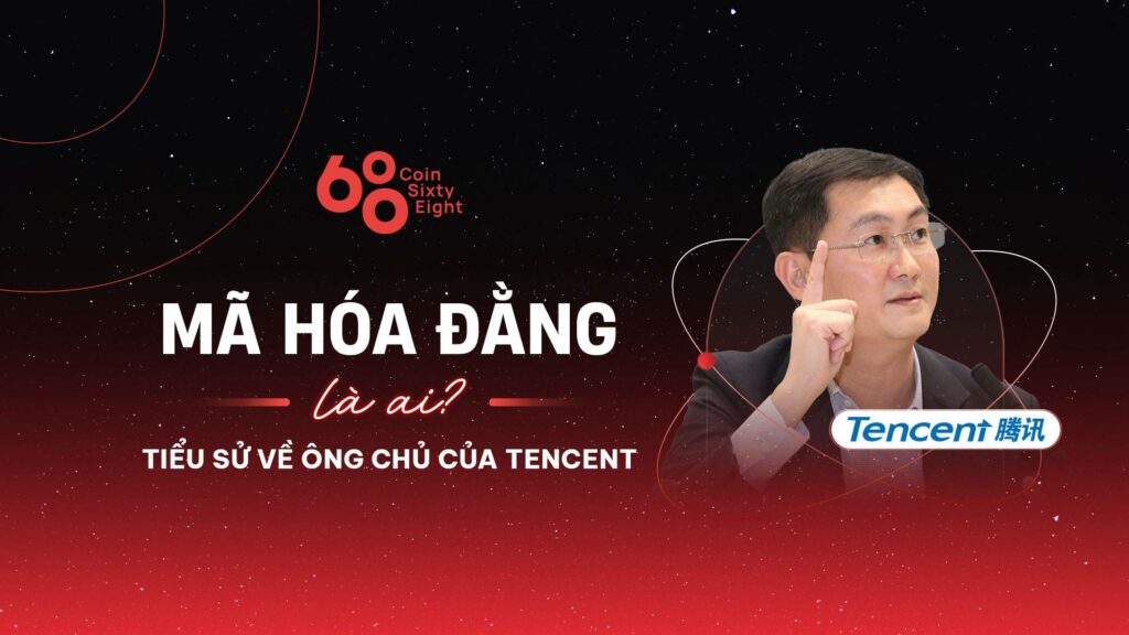 Who is Ma Hoa Dang?  Biography of the head of Tencent
