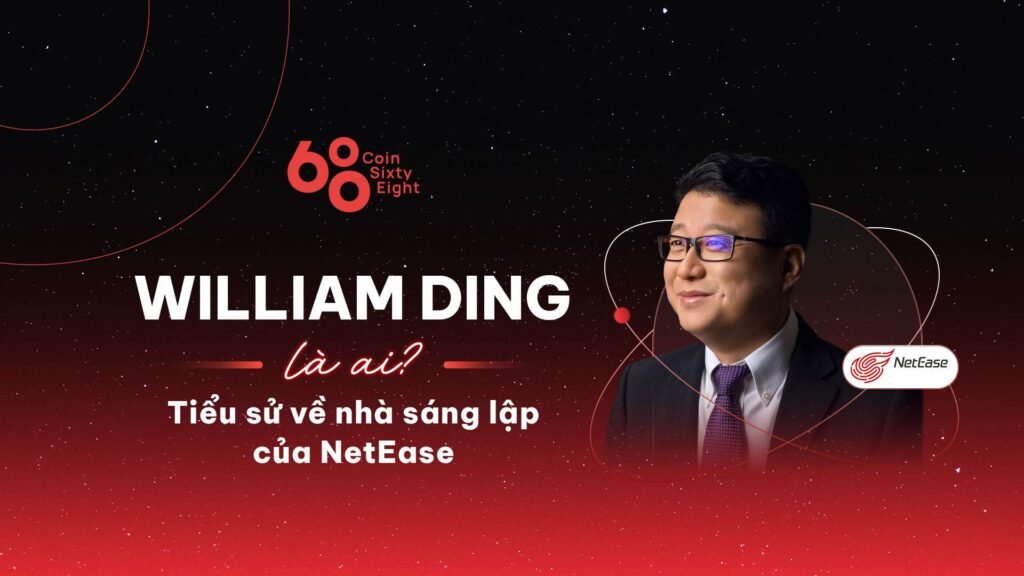 Who is William Ding?  NetEase Founder Biography