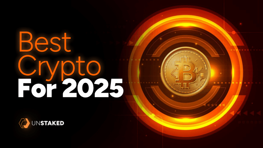 Top Altcoin to Invest in 2025: Unstaked, SUI, Solana, XRP Picks