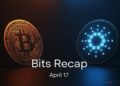 bitcoin price predictions cardano bits recap april 17 thumbnail