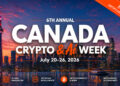 Canada Crypto Week Returns July 20–26, Celebrating the Future of Web3, Digital Assets and AI